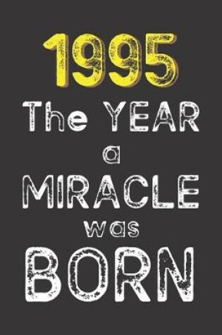 Cover of 1995 The Year a Miracle was Born