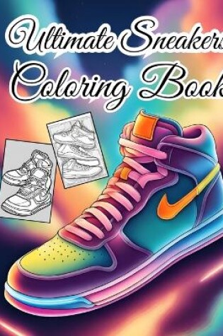 Cover of Ultimate Sneakers Coloring Book