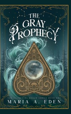 Book cover for The Gray Prophecy