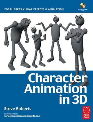 Book cover for Character Animation in 3D: Use Traditional Drawing Techniques to Produce Stunning CGI Animation