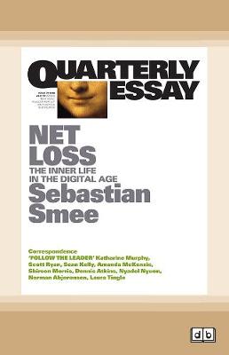 Book cover for Quarterly Essay 72 Net Loss