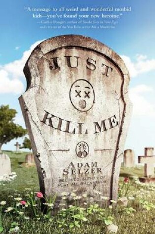 Cover of Just Kill Me