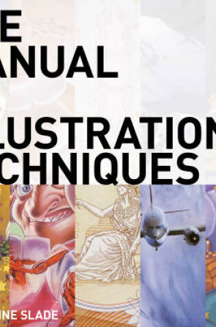 Cover of The Manual of Illustration Techniques