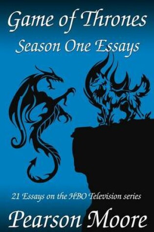 Cover of Game of Thrones Season One Essays