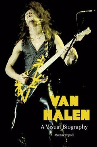Cover of Van Halen A Visual Biography
