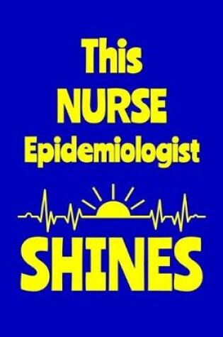 Cover of This Nurse Epidemiologist Shines