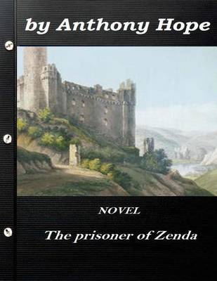 Book cover for The Prisoner of Zenda by Anthony Hope NOVEL (World's Classics)