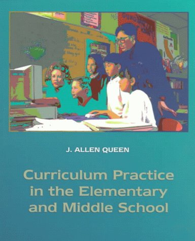 Book cover for Curriculum Practice in the Elementary and Middle School