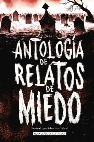 Cover of Antologia de relatos de miedo