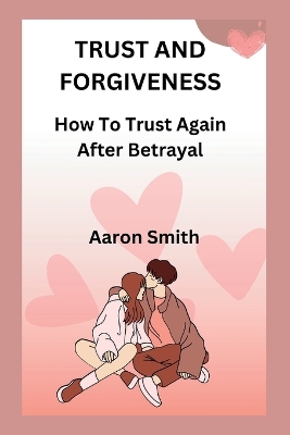 Book cover for Trust and forgiveness