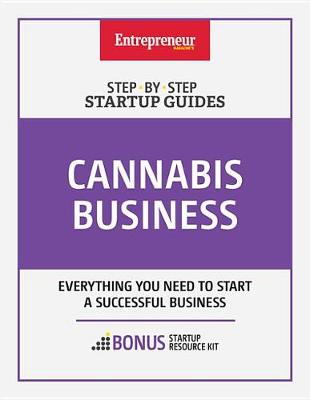 Book cover for Cannabis Business: Step-By-Step Startup Guide