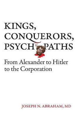 Book cover for Kings, Conquerors, Psychopaths