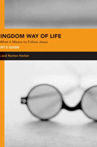 Cover of The Kingdom Way of Life Participant's Guide