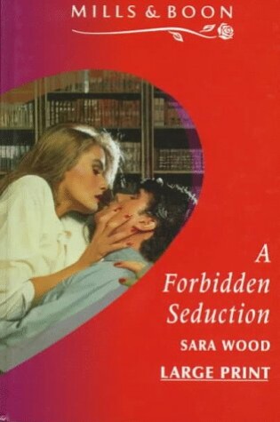Cover of A Forbidden Seduction