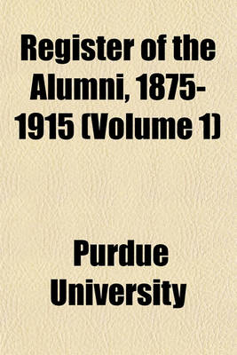 Book cover for Register of the Alumni, 1875-1915 (Volume 1)