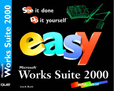 Book cover for Easy Microsoft Works Suite 2000