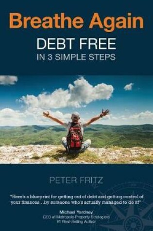 Cover of Breathe Again - Debt Free in 3 Simple Steps