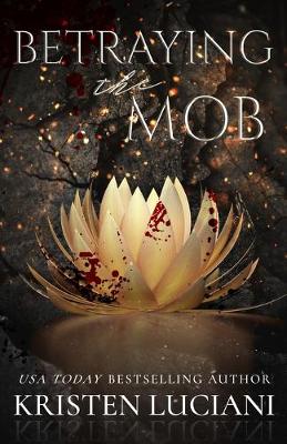 Book cover for Betraying the Mob