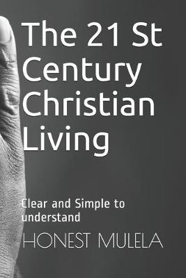 Book cover for The 21 St Century Christian Living