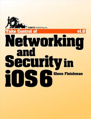 Book cover for Take Control of Networking & Security in IOS 6