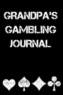 Book cover for Grandpa's Gambling Journal