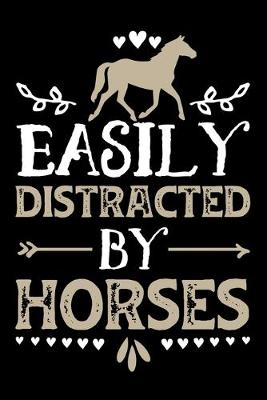 Book cover for Easily Distracted By Horses