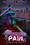 Book cover for The Pleasure of pain 6