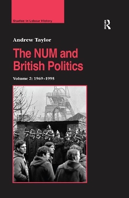 Book cover for The NUM and British Politics