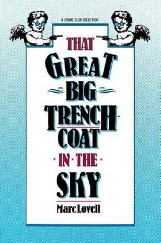 Cover of That Great Big Trenchcoat in the Sky