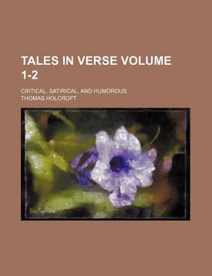 Book cover for Tales in Verse Volume 1-2; Critical, Satirical, and Humorous