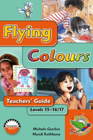 Cover of Flying Colours Orange Level 15-16/17 Teachers' Guide