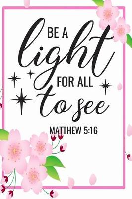 Book cover for Be A Light For All To See Matthew 5