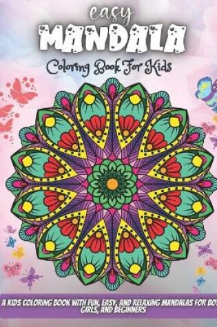 Cover of Easy Mandala Coloring Book For Kids