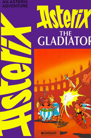 Cover of Asterix the Gladiator