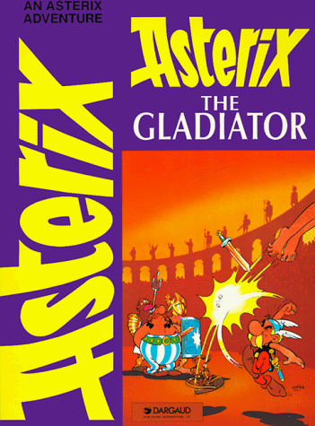 Cover of Asterix the Gladiator