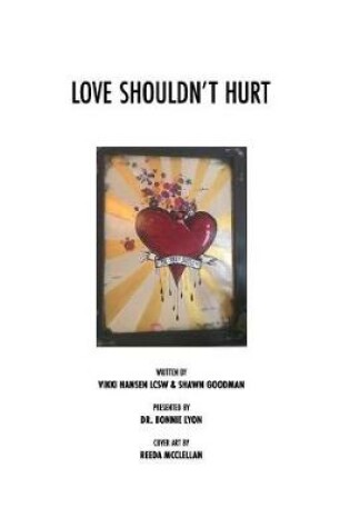 Cover of Love Shouldn't Hurt