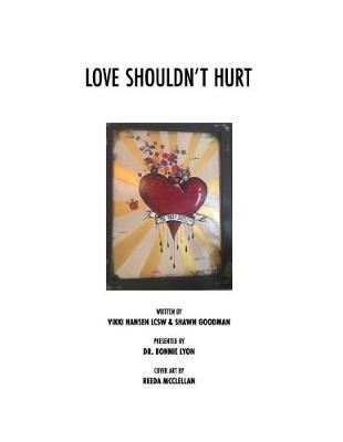 Book cover for Love Shouldn't Hurt