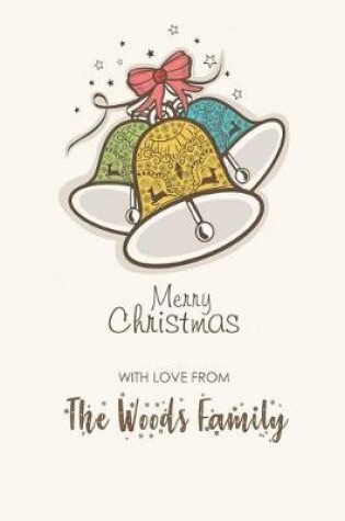 Cover of Merry Christmas with Love from the Woods Family