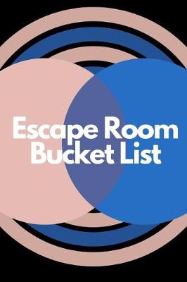 Book cover for Escape Room Bucket List