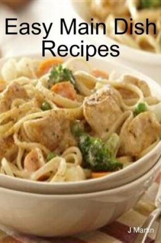 Cover of Easy Main Dish Recipes