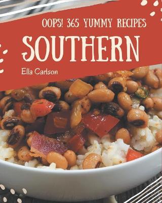 Book cover for Oops! 365 Yummy Southern Recipes