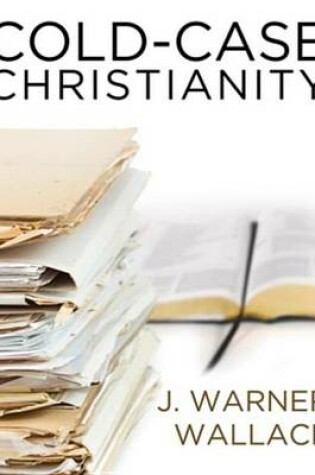 Cover of Cold-Case Christianity