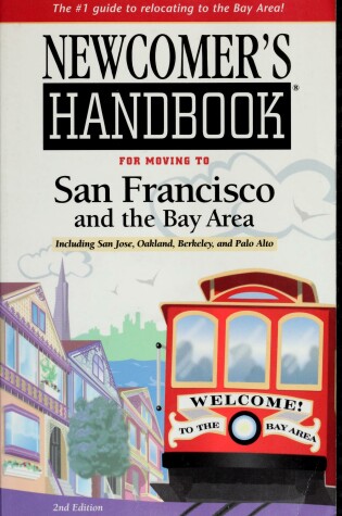 Cover of Newcomer's Handbook for Moving to San Francisco and the Bay Area