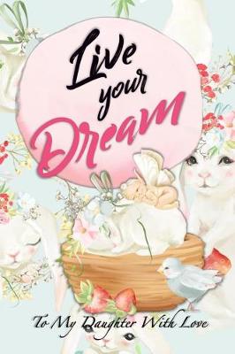 Book cover for Live Your Dream