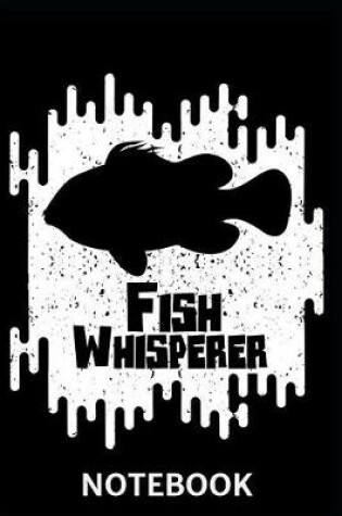 Cover of Fish Whisperer Notebook