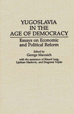 Book cover for Yugoslavia in the Age of Democracy