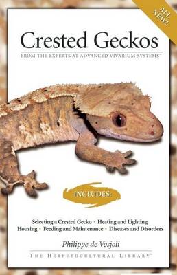 Book cover for Crested Geckos: From the Experts at Advanced Vivarium Systems