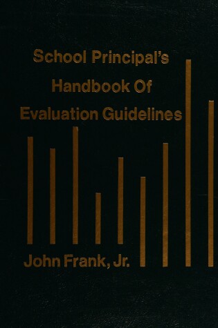 Cover of School Principal's Handbook of Evaluation Guidelines