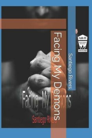 Cover of Facing My Demons