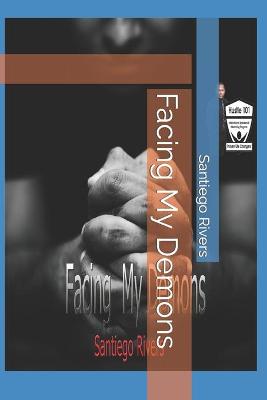 Book cover for Facing My Demons